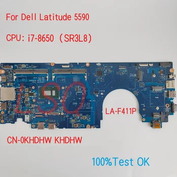 LA-F411P Za Dell laptop Latitude 5590 Matična Ploča S procesorom i5 i7 CN-0VJF9H VJF9H KHDHW 0KHDHW 100% Test je U REDU