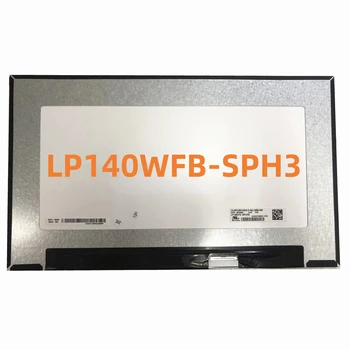 LP140WFB-SPH3 LP140WFB (SP) (H3) 14-inčni Laptop s led LCD panel osjetljiv na dodir 1920 * 1080 EDP 40 KONTAKATA